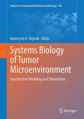 Systems Biology of Tumor Microenvironment Quantitative Modeling and Simulations
