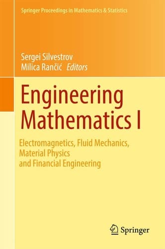 Engineering Mathematics I Electromagnetics, Fluid Mechanics, Material Physics and Financial Engineering