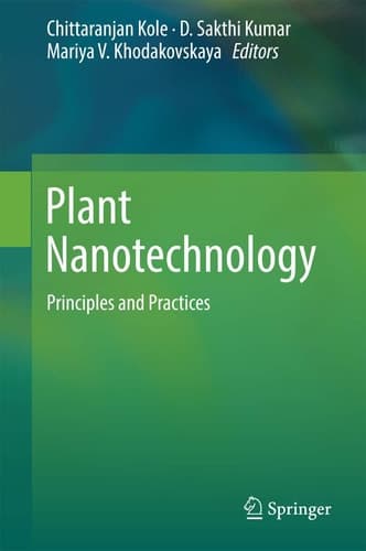 Plant Nanotechnology Principles and Practices