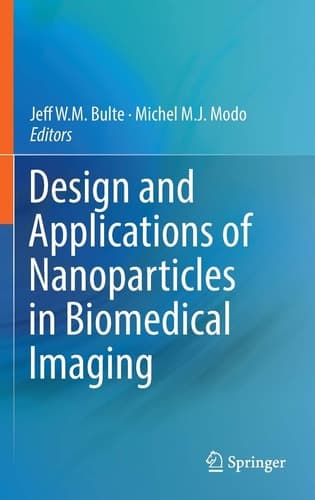 Design and Applications of Nanoparticles in Biomedical Imaging