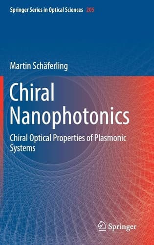 Chiral Nanophotonics Chiral Optical Properties of Plasmonic Systems