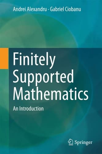 Finitely Supported Mathematics An Introduction