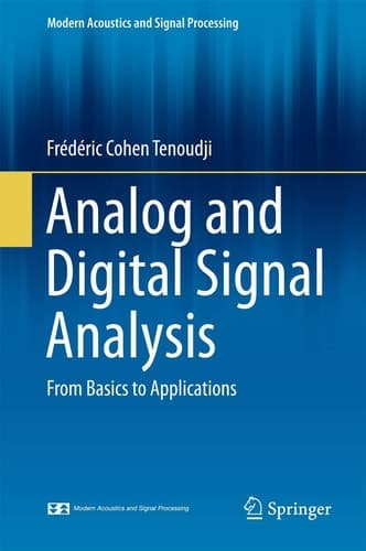 Analog and Digital Signal Analysis From Basics to Applications