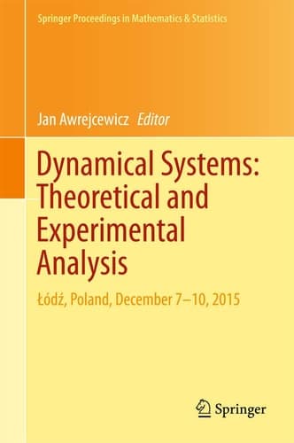Dynamical Systems: Theoretical and Experimental Analysis Łódź, Poland, December 7-10, 2015