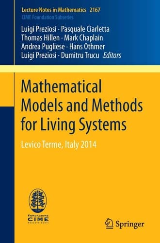 Mathematical Models and Methods for Living Systems Levico Terme, Italy 2014