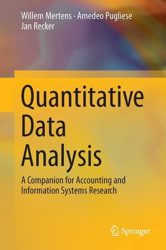 Quantitative Data Analysis A Companion for Accounting and Information Systems Research