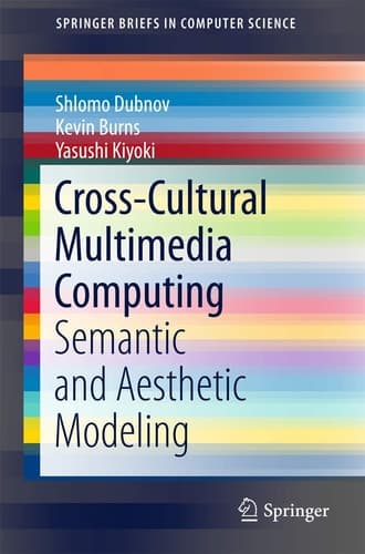 Cross-Cultural Multimedia Computing Semantic and Aesthetic Modeling