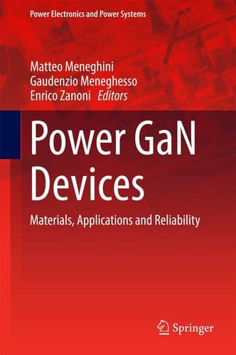 Power GaN Devices Materials, Applications and Reliability