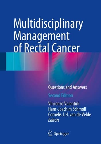 Multidisciplinary Management of Rectal Cancer Questions and Answers