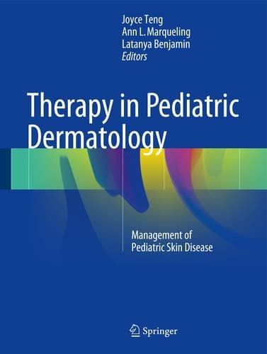 Therapy in Pediatric Dermatology Management of Pediatric Skin Disease