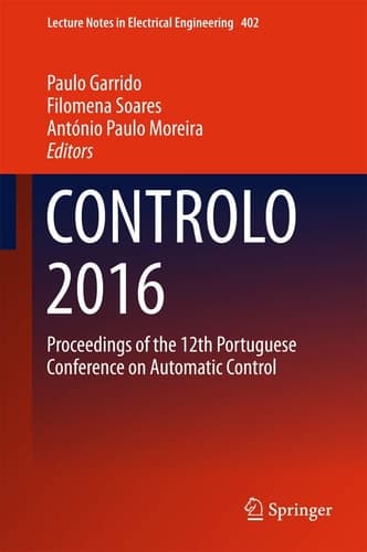 CONTROLO 2016 Proceedings of the 12th Portuguese Conference on Automatic Control