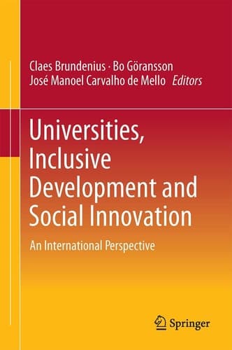 Universities, Inclusive Development and Social Innovation An International Perspective