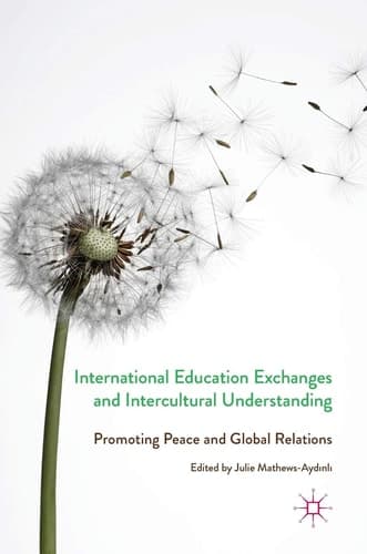 International Education Exchanges and Intercultural Understanding Promoting Peace and Global Relations