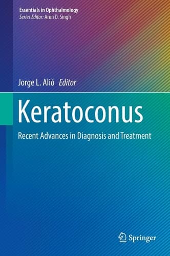 Keratoconus Recent Advances in Diagnosis and Treatment