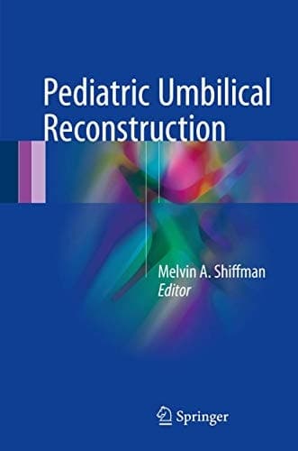 Pediatric Umbilical Reconstruction Principles and Techniques