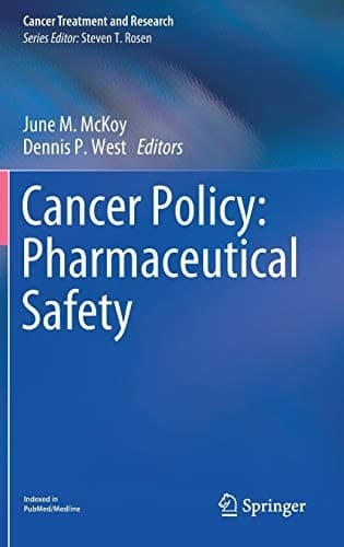 Cancer Policy: Pharmaceutical Safety