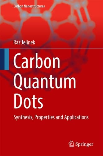 Carbon Quantum Dots Synthesis, Properties and Applications