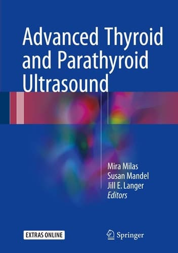 Advanced Thyroid and Parathyroid Ultrasound