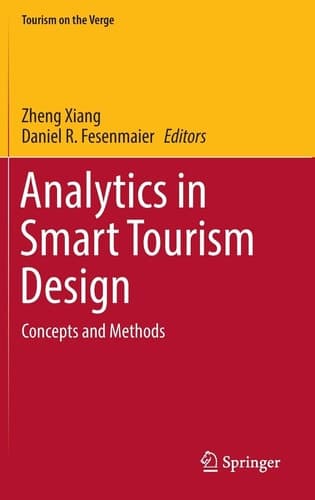 Analytics in Smart Tourism Design Concepts and Methods