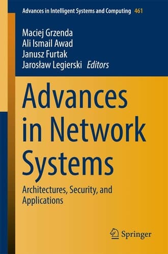 Advances in Network Systems Architectures, Security, and Applications