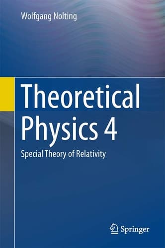 Theoretical Physics 4 Special Theory of Relativity
