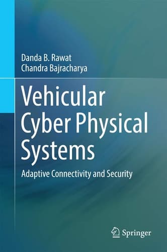 Vehicular Cyber Physical Systems Adaptive Connectivity and Security