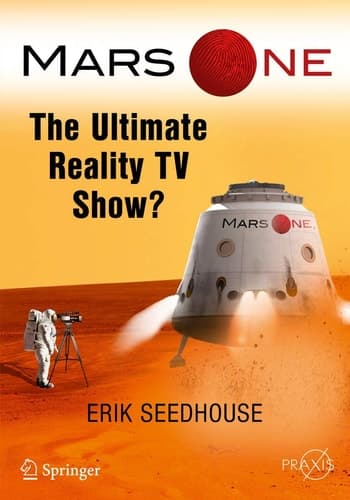 Mars One The Ultimate Reality TV Show?