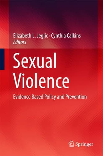 Sexual Violence Evidence Based Policy and Prevention