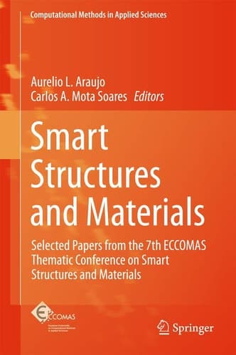 Smart Structures and Materials Selected Papers from the 7th ECCOMAS Thematic Conference on Smart Structures and Materials