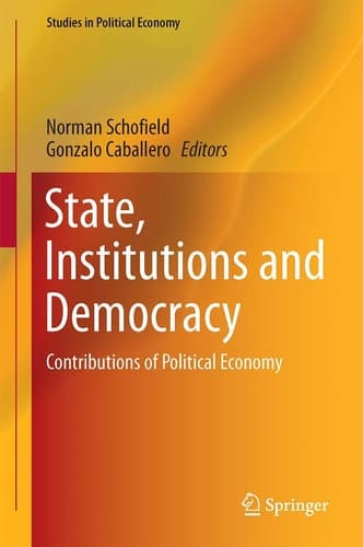 State, Institutions and Democracy Contributions of Political Economy