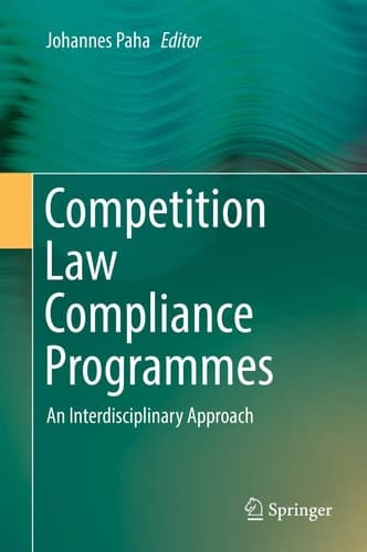 Competition Law Compliance Programmes An Interdisciplinary Approach