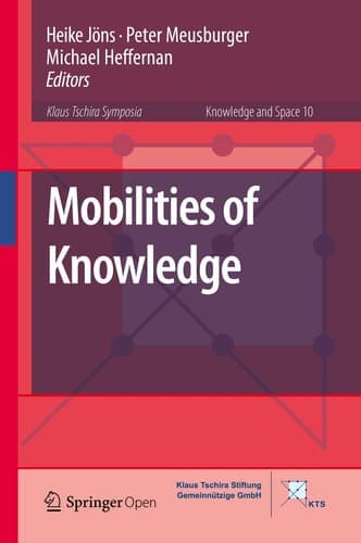 Mobilities of Knowledge (Volume 10.0)