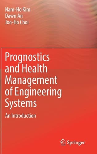 Prognostics and Health Management of Engineering Systems An Introduction