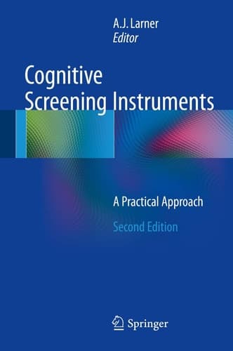Cognitive Screening Instruments A Practical Approach