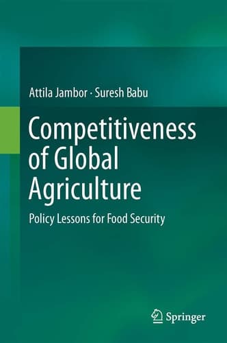 Competitiveness of Global Agriculture Policy Lessons for Food Security