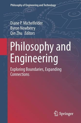 Philosophy and Engineering Exploring Boundaries, Expanding Connections