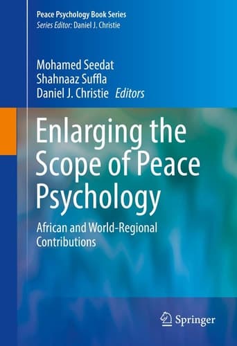 Enlarging the Scope of Peace Psychology African and World-Regional Contributions