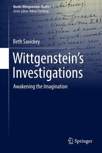 Wittgenstein’s Investigations Awakening the Imagination