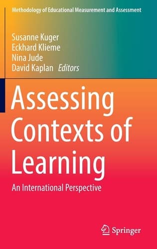 Assessing Contexts of Learning An International Perspective
