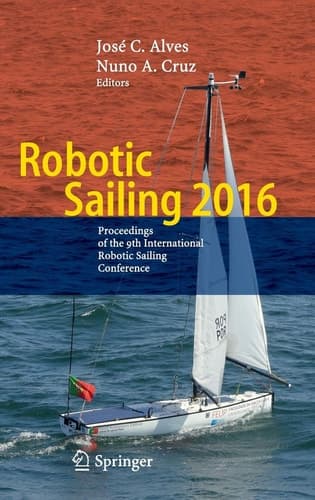 Robotic Sailing 2016 Proceedings of the 9th International Robotic Sailing Conference