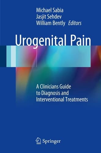 Urogenital Pain A Clinicians Guide to Diagnosis and Interventional Treatments