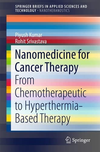 Nanomedicine for Cancer Therapy From Chemotherapeutic to Hyperthermia-Based Therapy