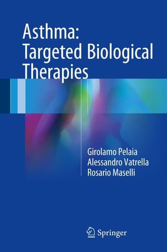 Asthma: Targeted Biological Therapies