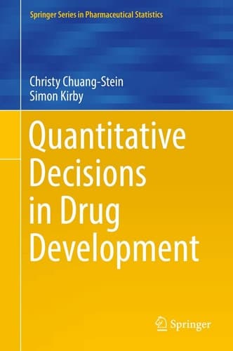 Quantitative Decisions in Drug Development