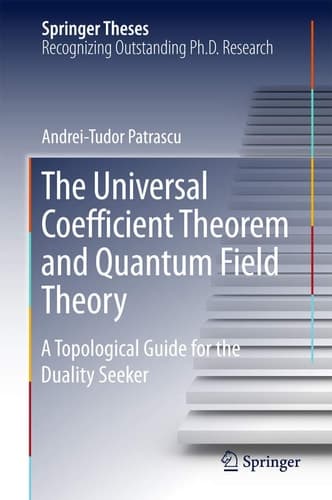 The Universal Coefficient Theorem and Quantum Field Theory A Topological Guide for the Duality Seeker