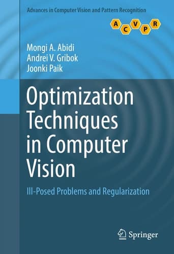 Optimization Techniques in Computer Vision Ill-Posed Problems and Regularization