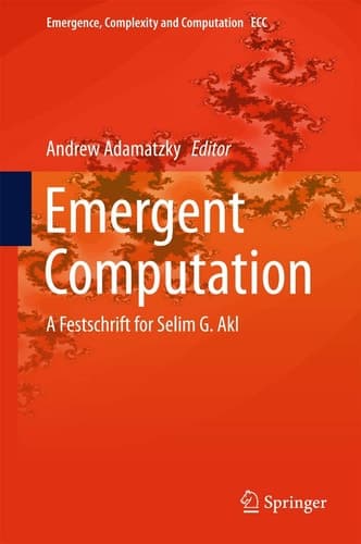 Emergent Computation A Festschrift for Selim G. Akl