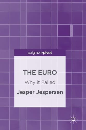 The Euro Why it Failed