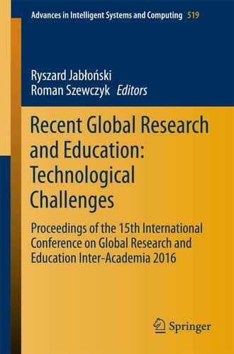 Recent Global Research and Education: Technological Challenges Proceedings of the 15th International Conference on Global Research and Education Inter-Academia 2016