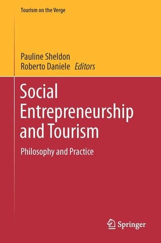 Social Entrepreneurship and Tourism Philosophy and Practice